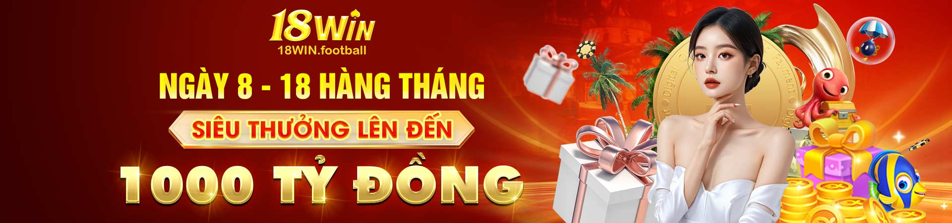 Ngày-8---18-hàng-tháng-siêu-thưởng-lên-đến-1000-tỷ-đồng