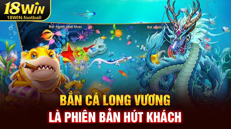 Bắn cá Long Vương