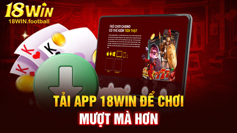 Tải app 18win