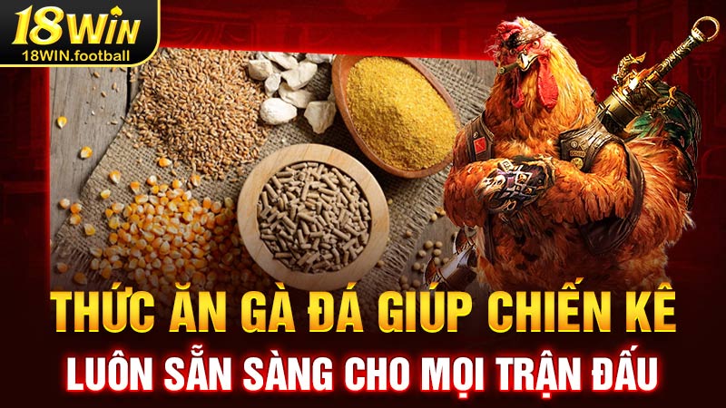 thức ăn gà đá